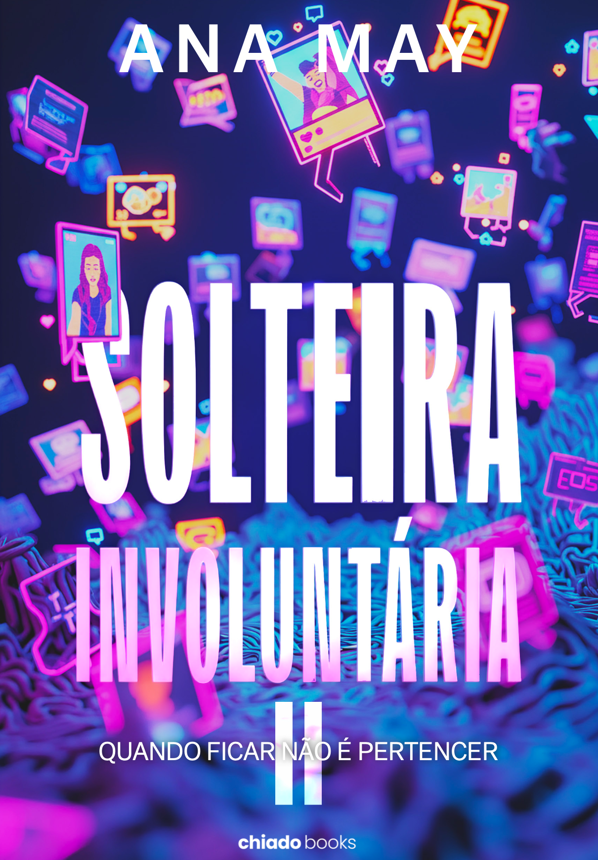 Solteira Involuntária 2
